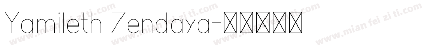 Yamileth Zendaya字体转换